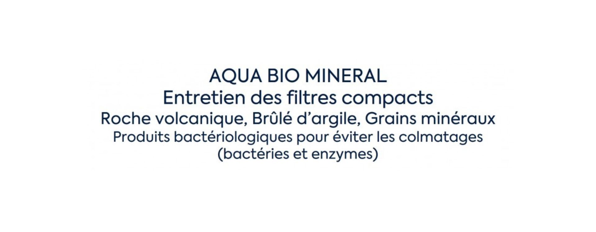 Entretien filtre compact roche volcanique colmaté : AQUA BIO MINERAL